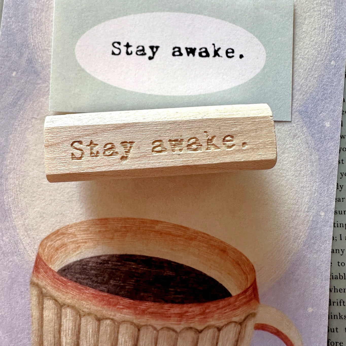 TAOthings Studio - Stay awake. rubber stamp