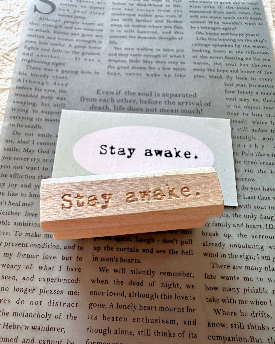 TAOthings Studio - Stay awake. rubber stamp