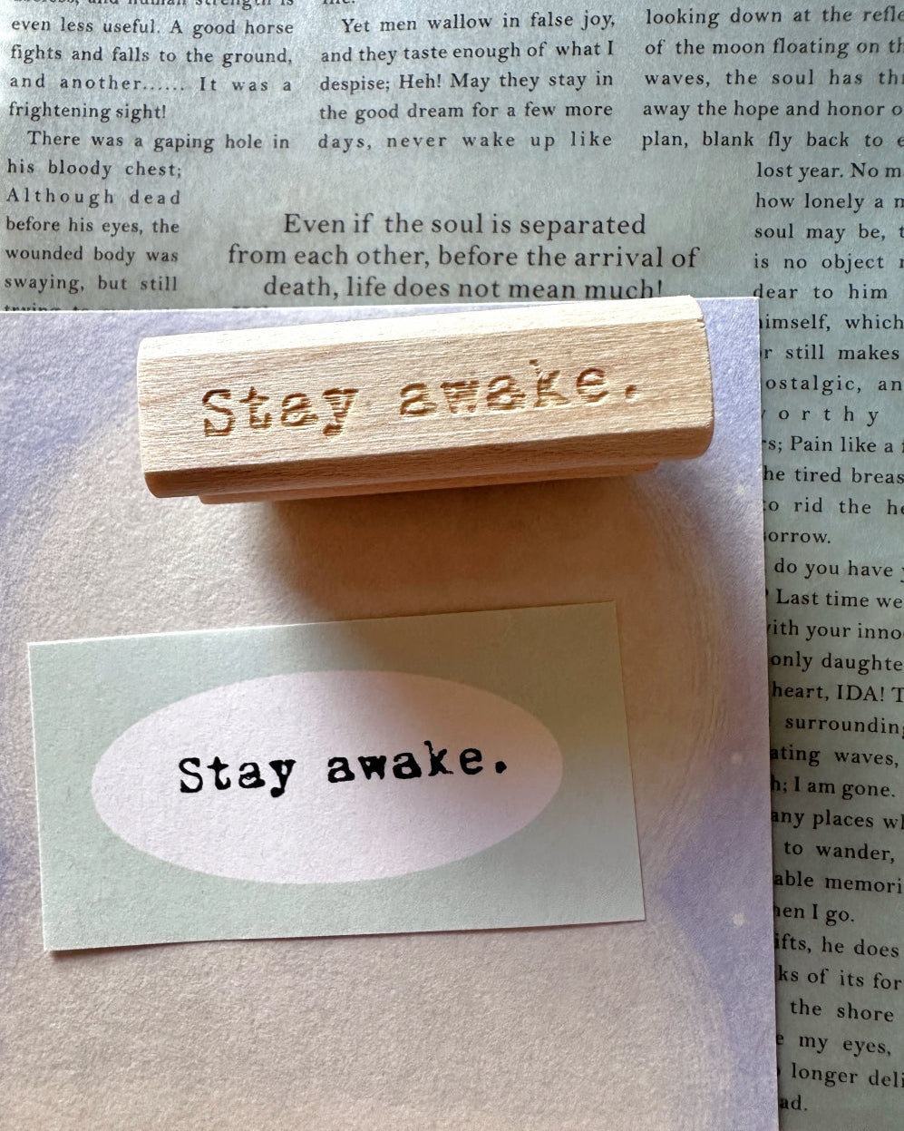 TAOthings Studio - Stay awake. rubber stamp