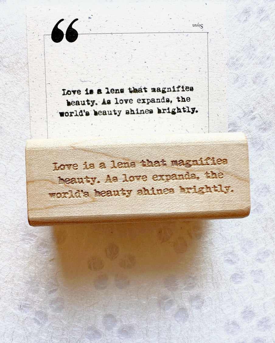 TAOthings Studio - "As love expands, the world's beauty shines brightly." rubber stamp
